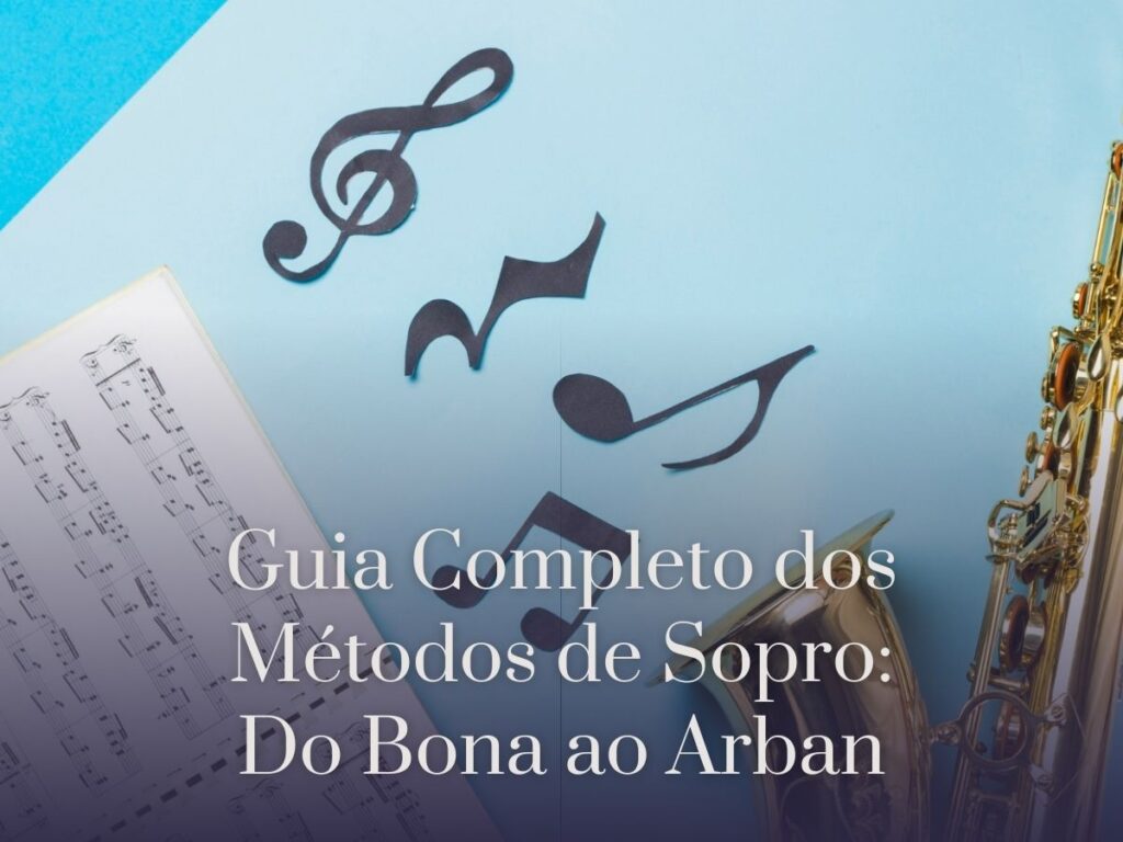 Guia Completo dos Métodos de Sopro Do Bona ao Arban PDF